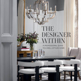 Designer Within: Professional Guide to a Well-Styled Home